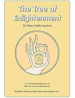 The Tree of Enlightenment - An Introduction to the Major Traditions of Buddhism